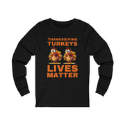 Thanksgiving Turkeys Lives Matter Orange unisex Jersey Long Sleeve Tee