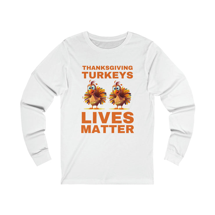 Thanksgiving Turkeys Lives Matter Orange unisex Jersey Long Sleeve Tee
