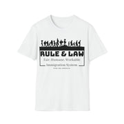 Rule & Law Fair, Humane, Workable Immigration System Unisex Softstyle T-Shirt