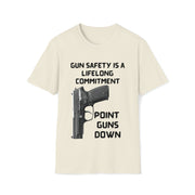 Gun safety is a lifelong commitment Point guns down Unisex Softstyle T-Shirt