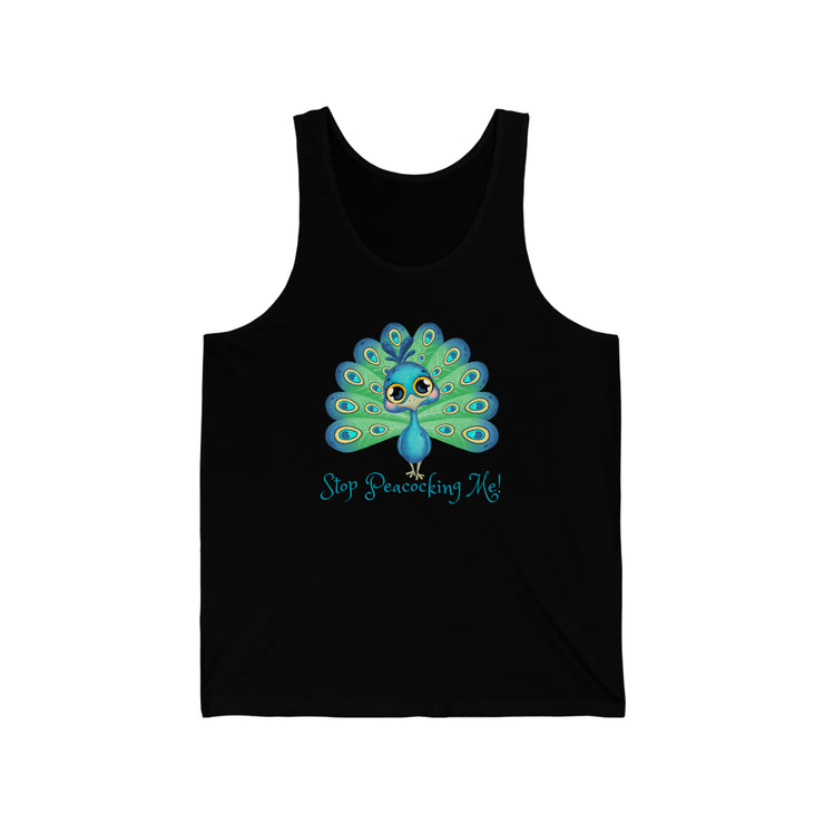 Stop Peacocking Me! Aqua Unisex Jersey Tank