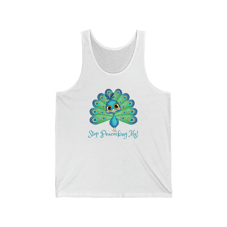 Stop Peacocking Me! Aqua Unisex Jersey Tank