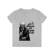 Democrats are afraid of me (Trump) V-Neck T-Shirt