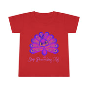 Stop Peacocking Me! Toddler T-shirt