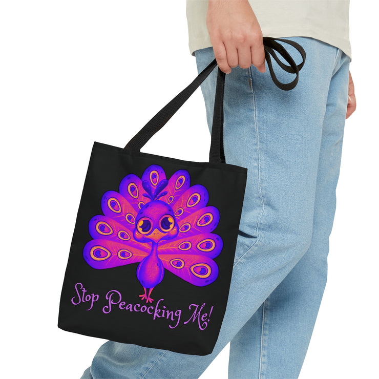 Stop Peacocking Me purple black white Tote Bag