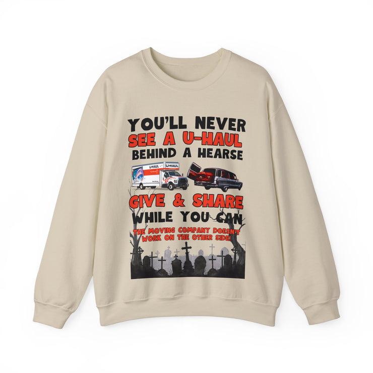 U-haul behind a hearse Blend™ Crewneck Sweatshirt Unisex