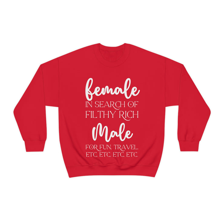 Female in search of filthy rich Male Blend™ Crewneck Sweatshirt