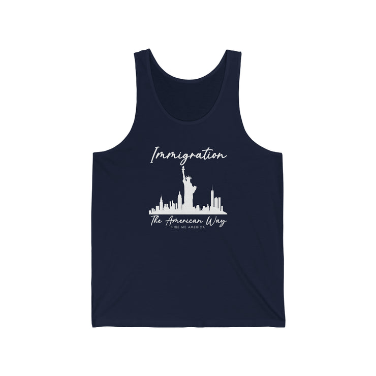 Immigration The American Way Unisex Jersey Tank