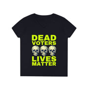 Halloween Dead Voters Lives Matter hot yellow  ladies' V-Neck T-Shirt