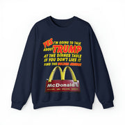 Yes I'm going to talk about Trump at the dinner table Heavy Blend™ Crewneck Sweatshirt