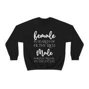 Female in search of filthy rich Male Blend™ Crewneck Sweatshirt
