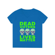 Halloween Dead Voters Lives Matter Green   ladies' V-Neck T-Shirt