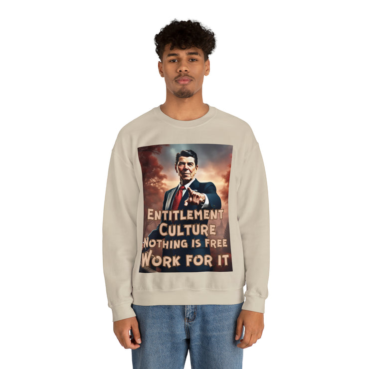 Entitlement Culture Nothing is free work for it Heavy Blend™ Crewneck Sweatshirt Unisex