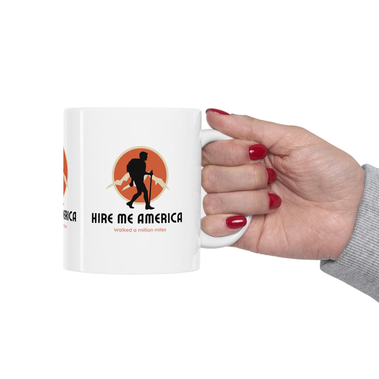 Hire Me America Ceramic Mug 11oz