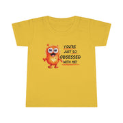 You're just so obsessed with me orange cute-monster Toddler T-shirt