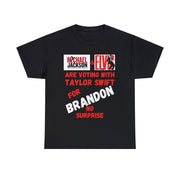 Michael Jackson and Elvis are voting for Brandon Unisex Heavy Cotton Tee