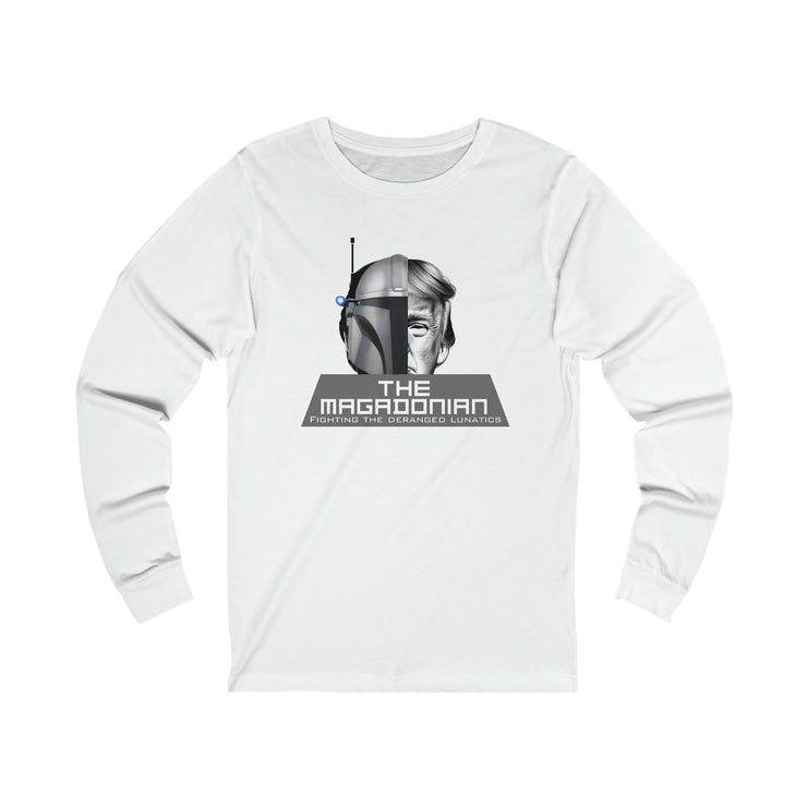 The Magadonian fighting the deranged lunatics Jersey Long Sleeve Tee