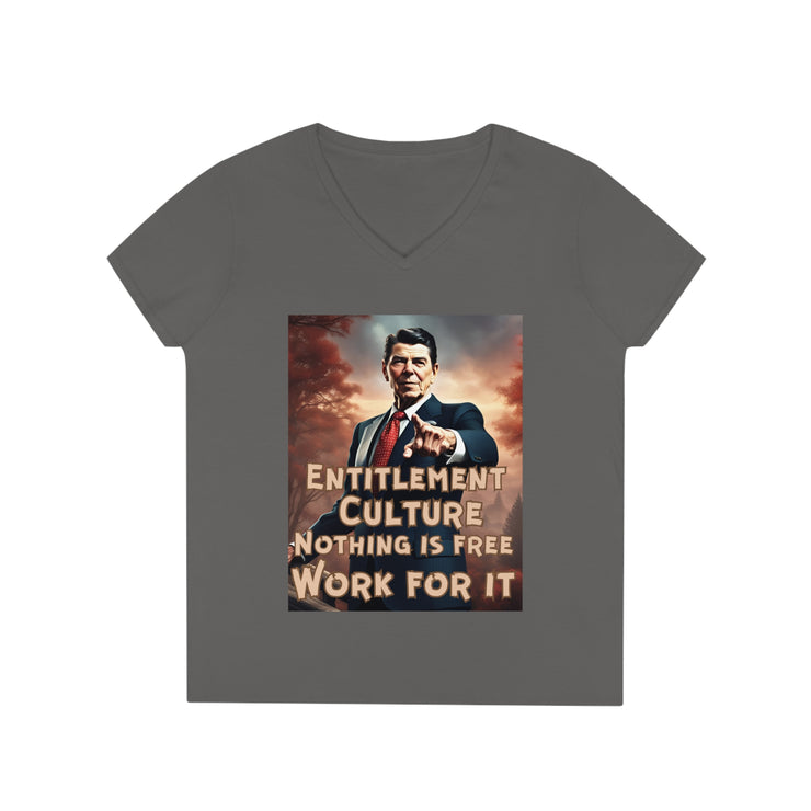 Entitlement Culture nothing is free work for it  V-neck Women&