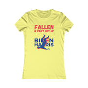 Fallen & Can't get up Biden Women's Favorite Tee