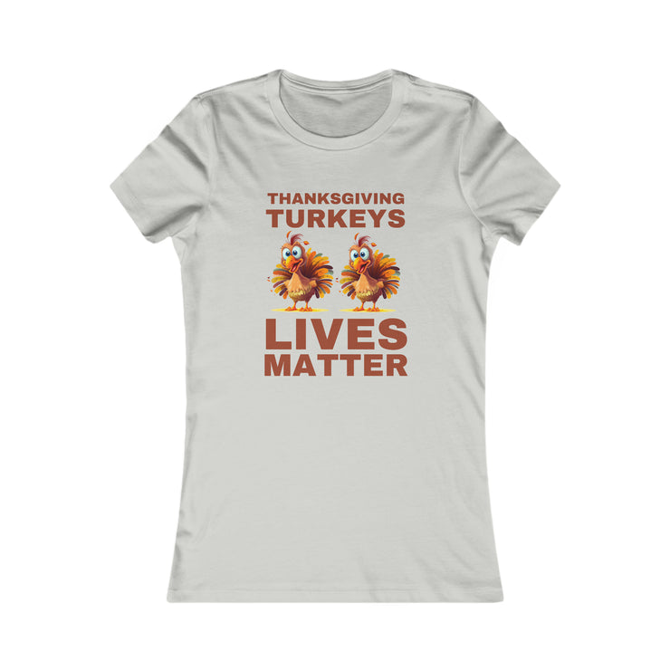 Thanksgiving Turkeys Lives Matter Mustard or Red-Brown Women&