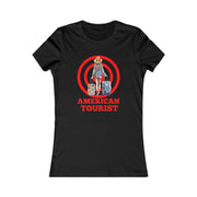 American Tourist Female worth one billion dollars Women's Favorite Tee