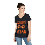 Thanksgiving Turkeys Lives Matter orange  ladies' V-Neck T-Shirt