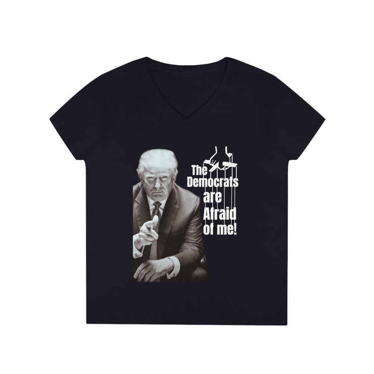 Democrats are afraid of me (Trump) V-Neck T-Shirt