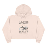 Injustice anywhere is a threat to justice everywhere MLK women's Crop Hoodie