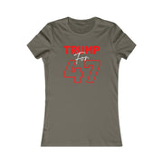 Trump for 47 Women's Favorite Tee