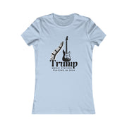 Trump Music Station Playing in 2024 Women's Favorite Tee