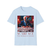 Scarface Joe The World is yours Soft style T-Shirt