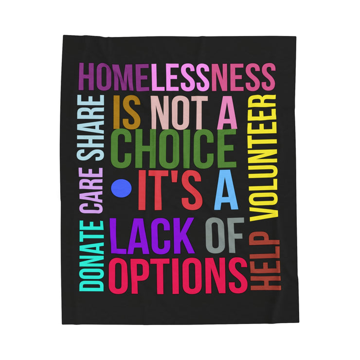 Homelessness is not a choice, it&