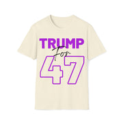 Trump for 47 hot purple Soft style T-Shirt