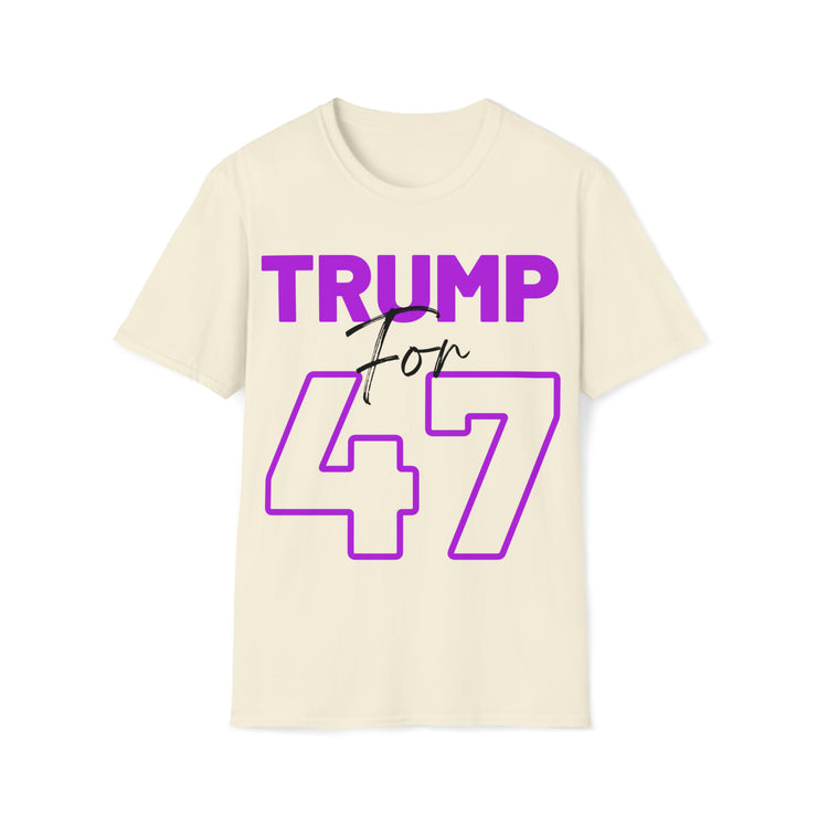 Trump for 47 hot purple Soft style T-Shirt