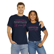 Everyone's Frustrated lets scream together unisex Heavy Cotton Tee