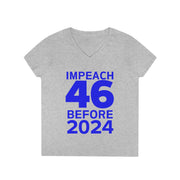 Impeach 46 before 2024 ladies' V-Neck T-Shirt