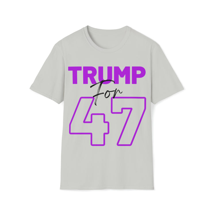 Trump for 47 hot purple Soft style T-Shirt