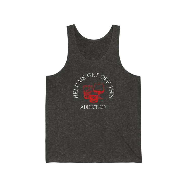 Help me get off this addiction alcohol Jersey Tank