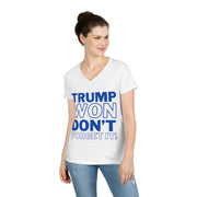 Trump Won Don't forget it!  ladies' V-Neck T-Shirt