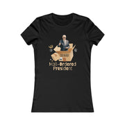 Mail-ordered President  Women's Favorite Tee