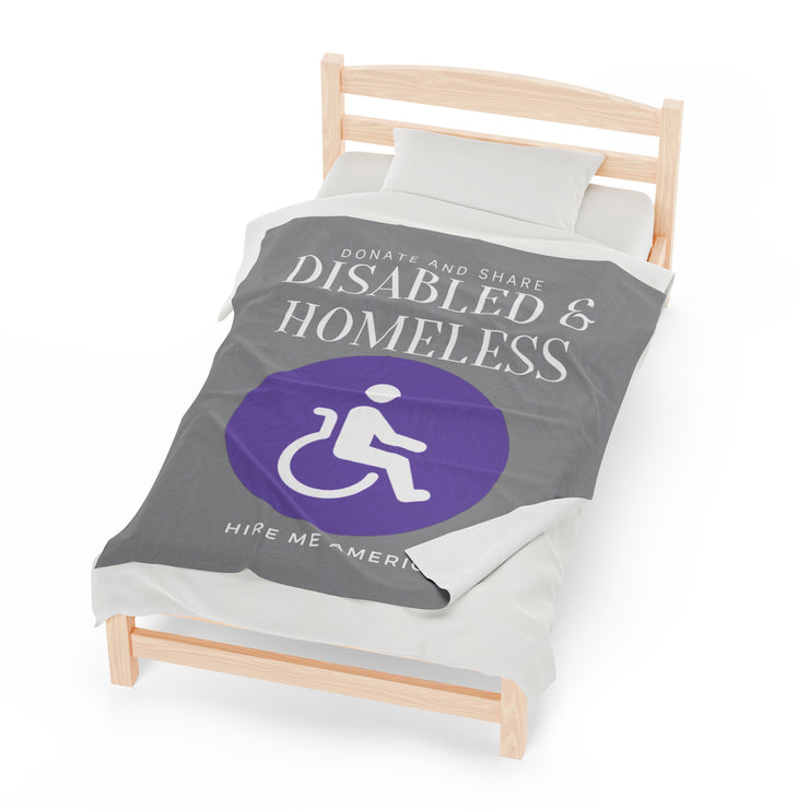 Disabled & Homeless Share and donate Plush Blanket