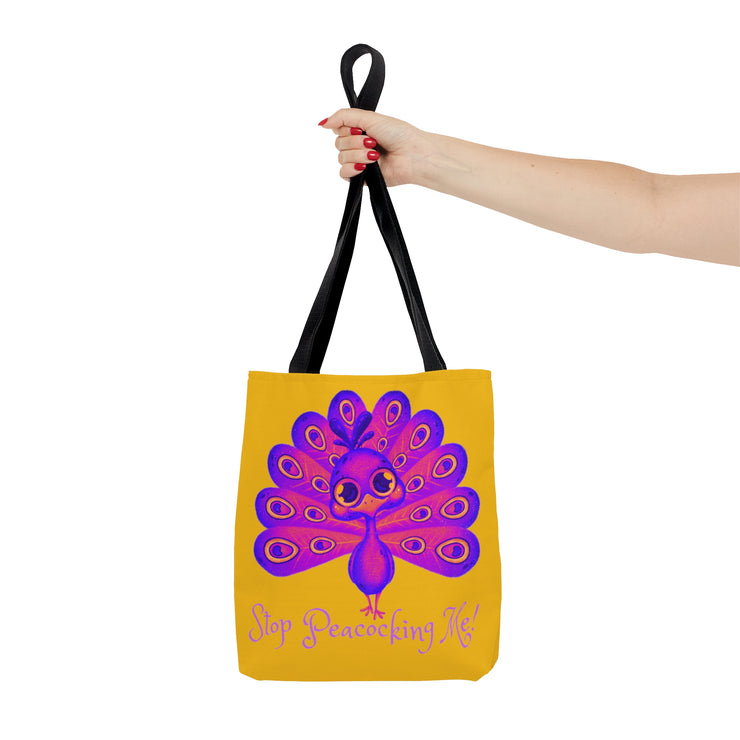 Stop Peacocking Me purple yellow Tote Bag