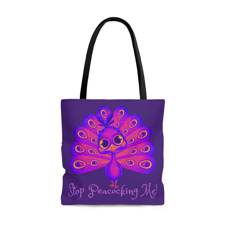 Stop Peacocking Me purple Tote Bag