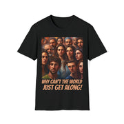 Why can't the world just get along Israeli Soft style T-Shirt