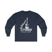 Trump Music Station Playing in 2024 Ultra Cotton Long Sleeve Tee