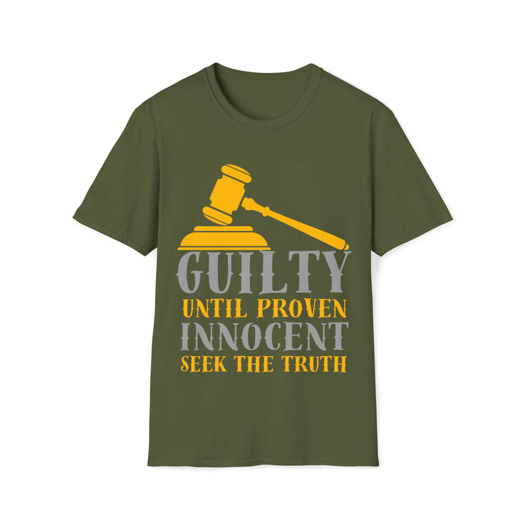 Guilty until proven innocent seek the truth Unisex Softstyle T-Shirt