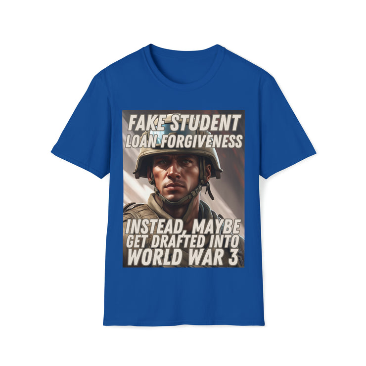 Fake student loan forgiveness Soft style T-Shirt