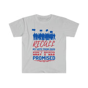 Recall my vote from 2020 Didn't  receive what I was promised unisex Softstyle T-Shirt