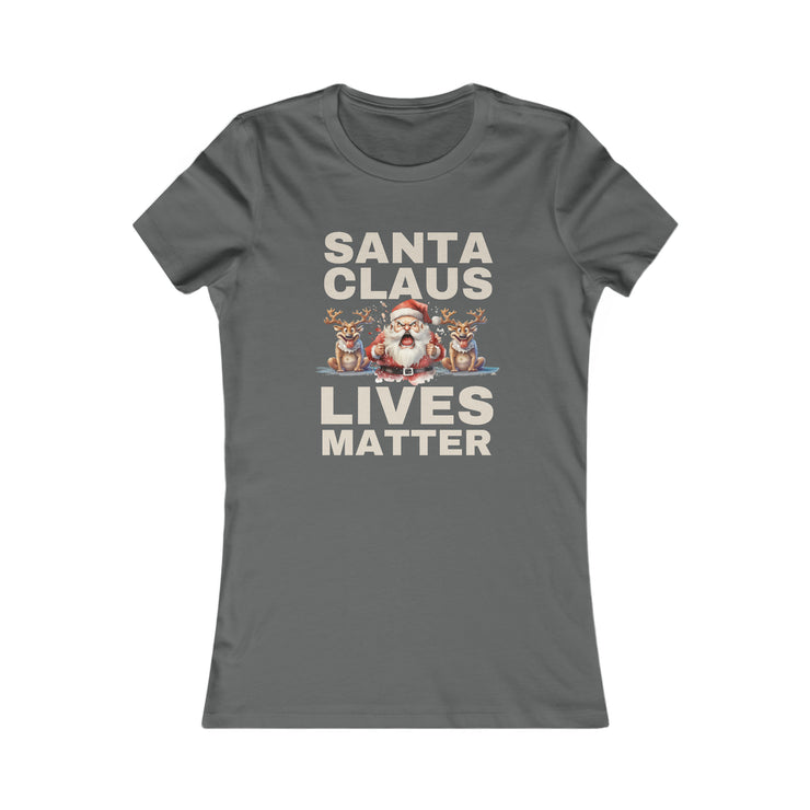 Santa Claus Lives Matter Christmas Beige or Dutch-Red Women&