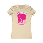 Girl Math Brandon got 81 million votes Favorite Tee women